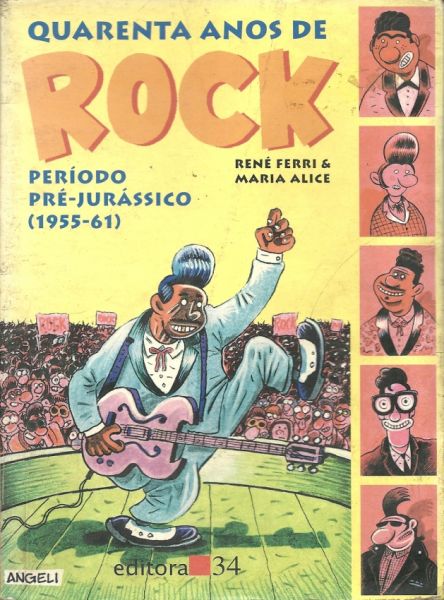 Quarenta Anos de Rock Período Pré-Jurássico ( 1955 - 1961 )