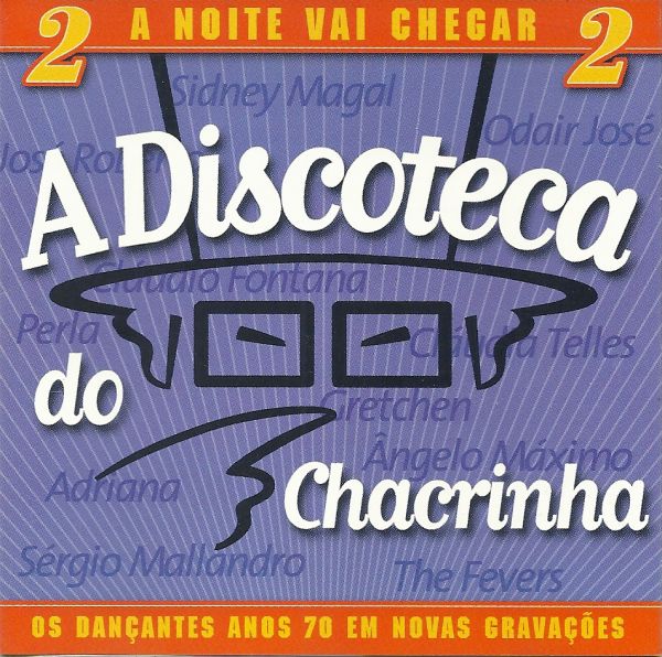 A Discoteca do Chacrinha 2