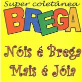 Super Coletânea Brega