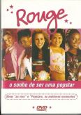 Rouge - O Sonho de Ser Uma Popstar