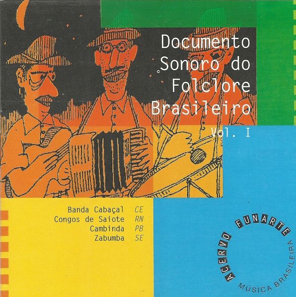 Documento Sonoro do Folclore Brasileiro Vol 1