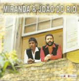 Miranda e João do Rio