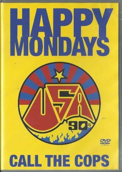 Happy Mondays Call The Cops (LJ)