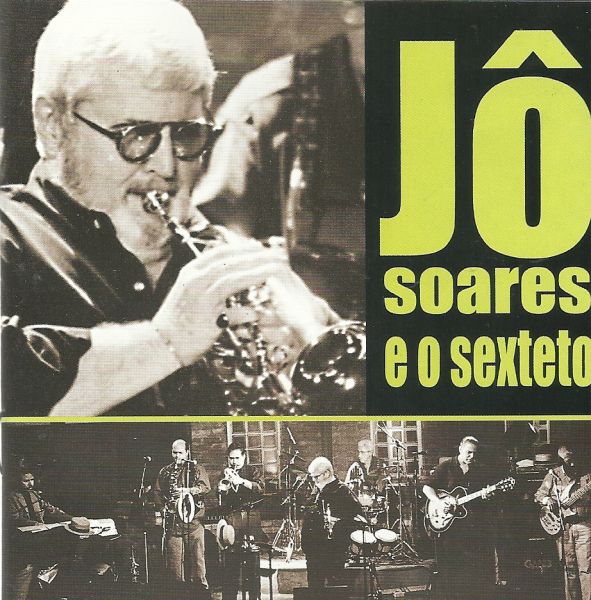 Jô Soares e o Sexteto