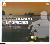 Noites Tropicais