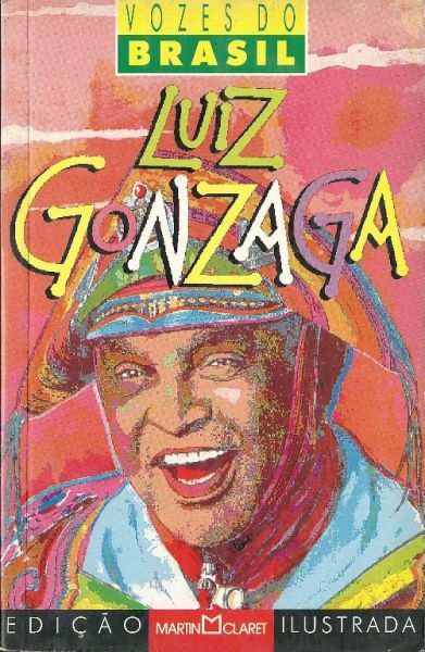 Luiz Gonzaga - Vozes do Brasil