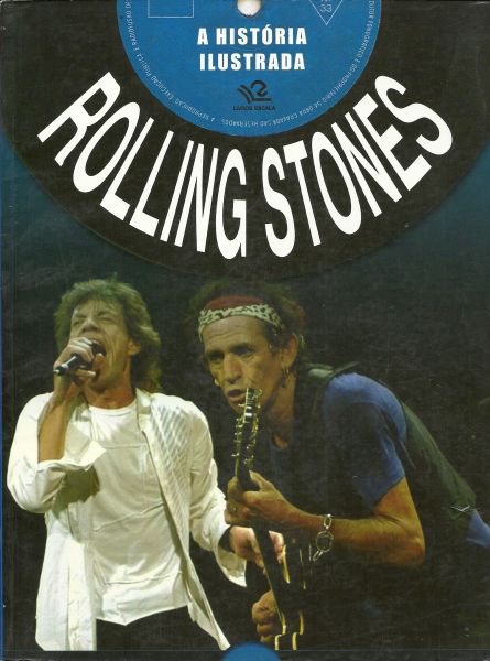 A História Ilustrada - Rolling Stones