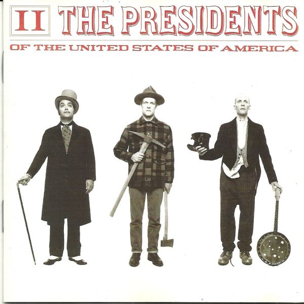 The Presidents of the United States of America