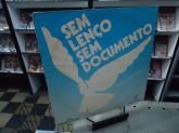 Sem Lenço Sem Documento (LJ)