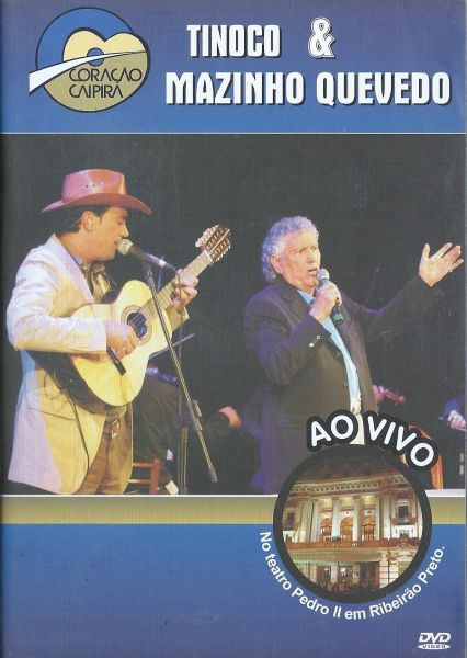 Tinoco e Mazinho Quevedo